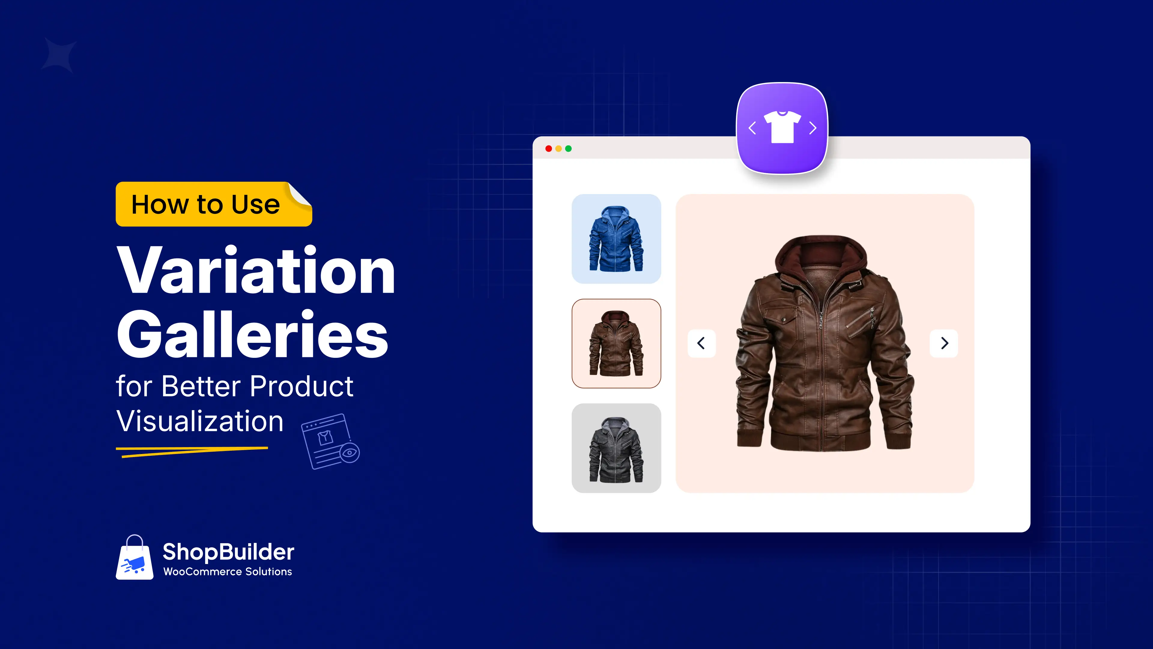 How to Use Variation Galleries