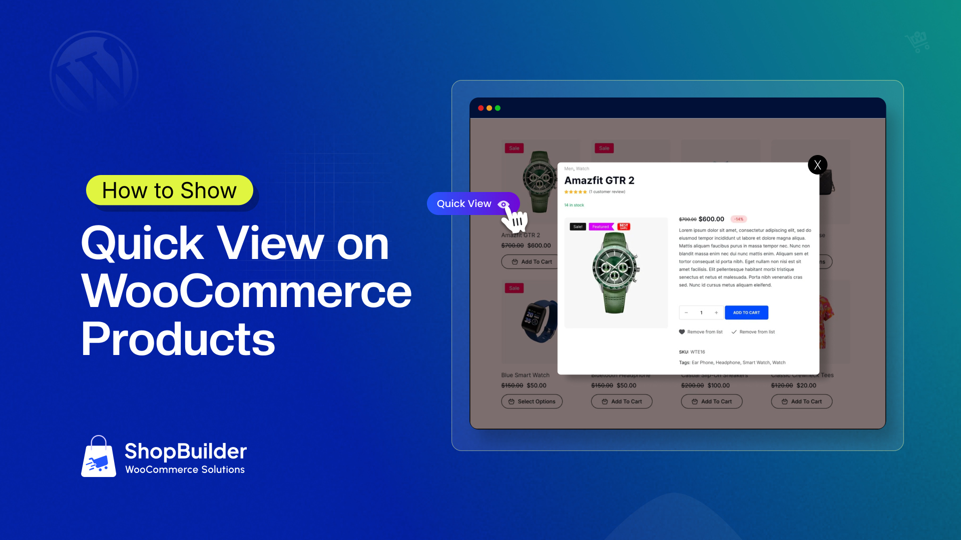 How to Show Quick View on WooCommerce Products